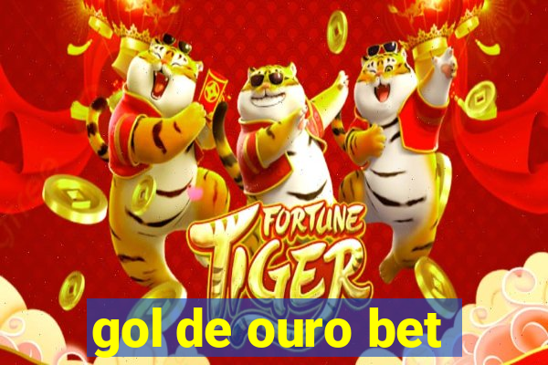 gol de ouro bet